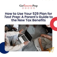 How to use your 529 Plan for Test Prep