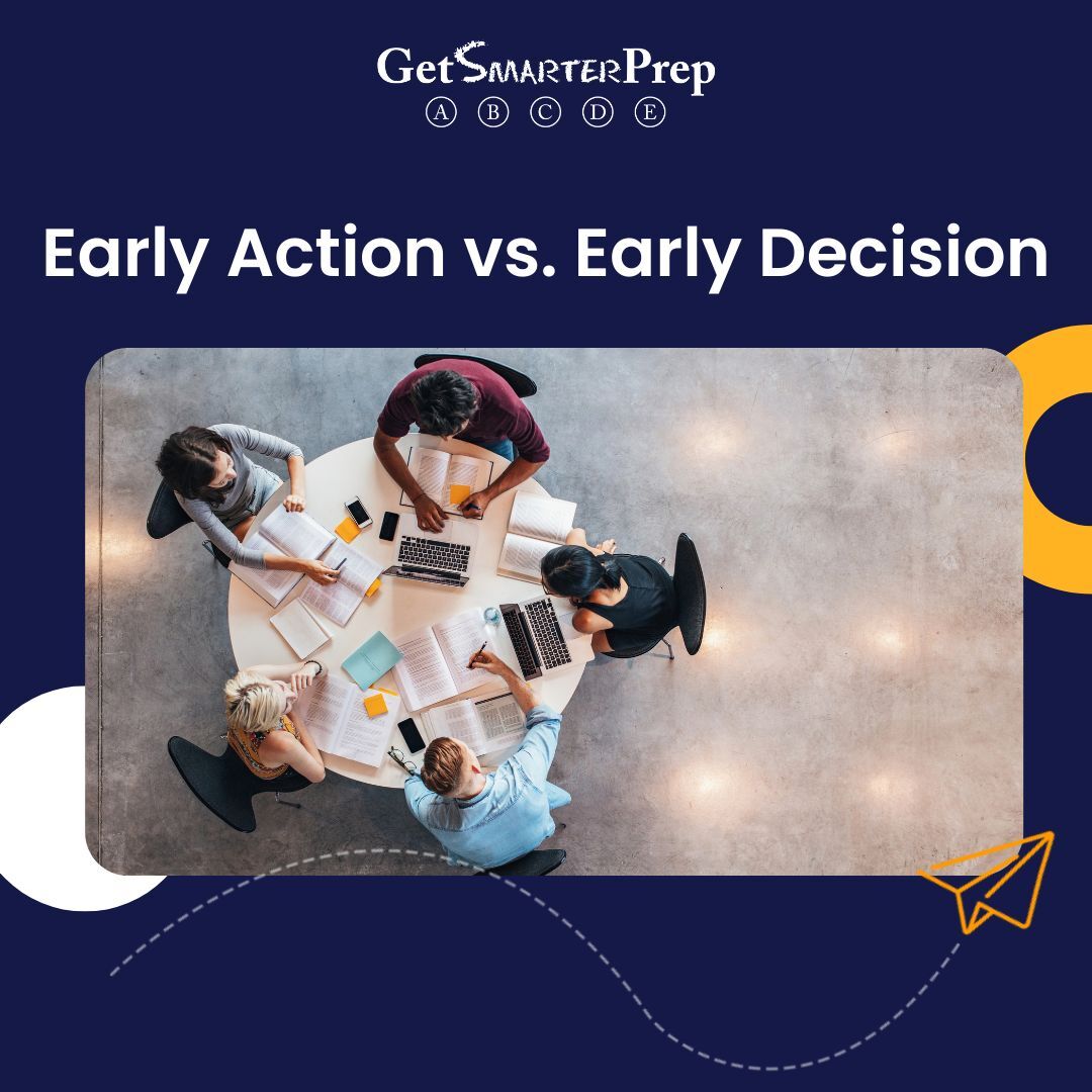 Early Action vs. Early Decision